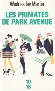 Les primates de Park Avenue - couverture livre occasion