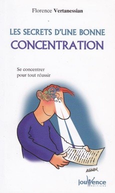 Les secrets d'une bonne concentration - couverture livre occasion