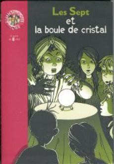 Les Sept et la boule de cristal - couverture livre occasion