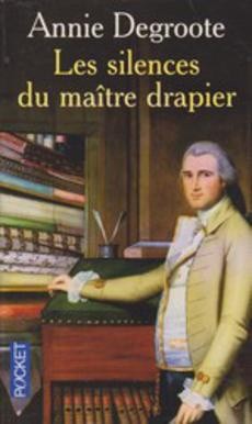 Les silences du maître drapier - couverture livre occasion