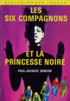 Les six compagnons et la princesse noire - couverture livre occasion