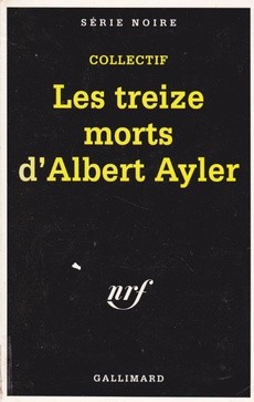 Les treize morts d'Albert Ayler - couverture livre occasion