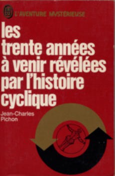 Les trente années à venir révélées par l'histoire cyclique - couverture livre occasion