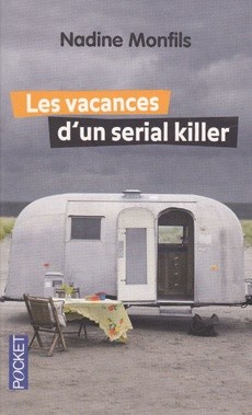 Les vacances d'un serial killer - couverture livre occasion