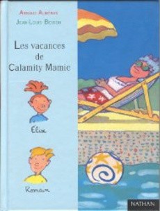 Les vacances de Calamity Mamie - couverture livre occasion