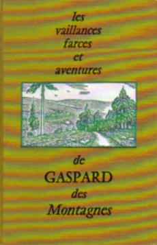 Les vaillances farces et aventures de Gaspard des Montagnes - couverture livre occasion