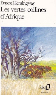 couverture de 'Les vertes collines d'Afrique' - couverture livre occasion