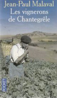 Les vignerons de Chantegrêle - couverture livre occasion
