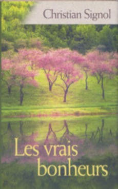 Les vrais bonheurs - couverture livre occasion
