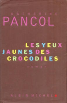 Les yeux jaunes des crocodiles - couverture livre occasion