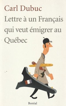 Lettre à un francais qui veut émigrer au Quebec - couverture livre occasion