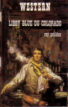 Libby blue du Colorado - couverture livre occasion