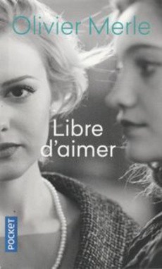 Libre d'aimer - couverture livre occasion