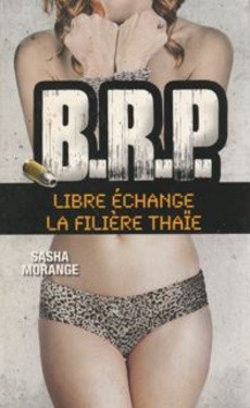 Libre échange - La filière Thaïe - couverture livre occasion