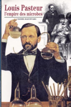 Louis Pasteur l'empire des microbes - couverture livre occasion
