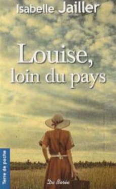 Louise, loin du pays - couverture livre occasion