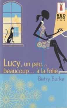 Lucy un peu... beaucoup... à la folie - couverture livre occasion