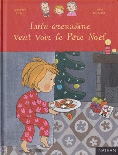 Lulu-Grenadine veut voir le Père Noël - couverture livre occasion