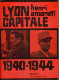 Lyon capitale 1940-1944 - couverture livre occasion