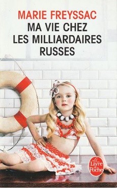 Ma vie chez les milliardaires russes - couverture livre occasion