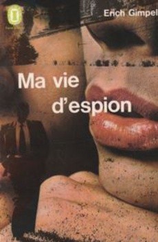 Ma vie d'espion - couverture livre occasion