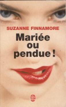 Mariée ou pendue ! - couverture livre occasion