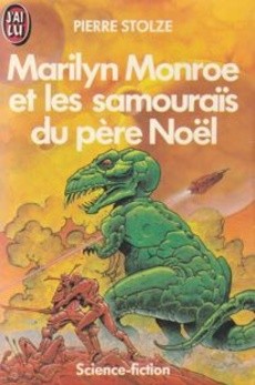 Marilyn Monroe et les samouraïs du père Noël - couverture livre occasion