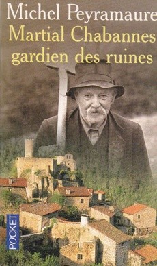 Martial Chabannes, gardien des ruines - couverture livre occasion