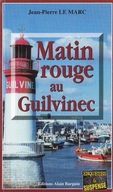 Matin rouge au Guilvinec - couverture livre occasion