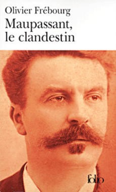 Maupassant, le clandestin - couverture livre occasion