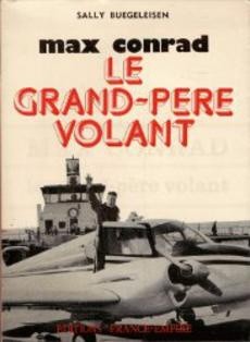 Max Conrad Le grand-père volant - couverture livre occasion