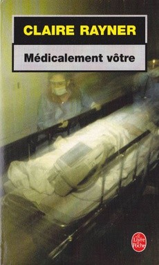 Médicalement vôtre - couverture livre occasion