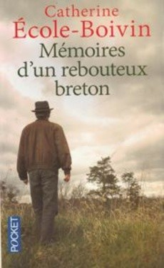 Mémoires d'un rebouteux breton - couverture livre occasion