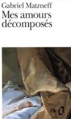 Mes amours décomposés - couverture livre occasion