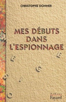 Mes débuts dans l'espionnage - couverture livre occasion