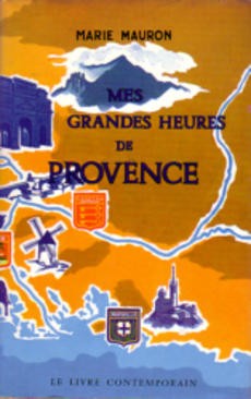 Mes grandes heures de Provence - couverture livre occasion