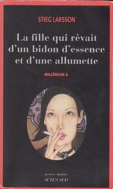 La fille qui rêvait d'un bidon d'essence et d'une allumette - couverture livre occasion