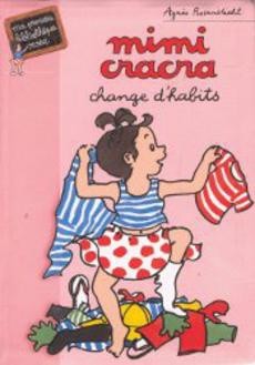 Mimi Cracra change d'habits - couverture livre occasion