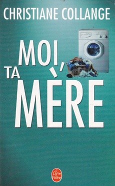 Moi, ta mère - couverture livre occasion