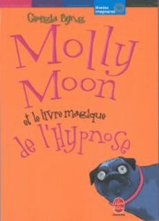 Molly Moon et le livre magique de l'hypnose - couverture livre occasion