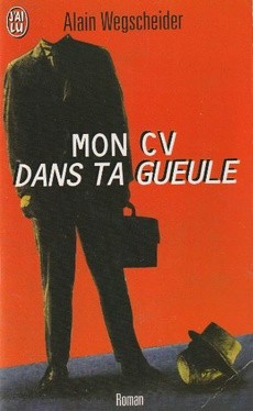 Mon cv dans ta gueule - couverture livre occasion