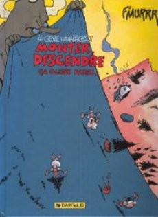 Monter, descendre ça glisse pareil. - couverture livre occasion