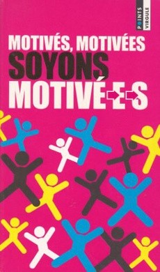 Motivés, motivées, soyons Motivé-e-s - couverture livre occasion