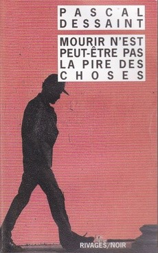 Mourir n'est peut-être pas la pire des choses - couverture livre occasion