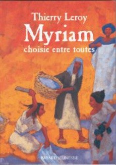 Myriam choisie entre toutes - couverture livre occasion