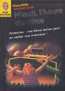 Mystery Club : Minuit l'heure du crime - couverture livre occasion