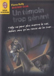 Mystery Club : Un témoin trop gênant - couverture livre occasion