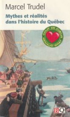 Mythes et réalités dans l'histoire du Québec I & II - couverture livre occasion