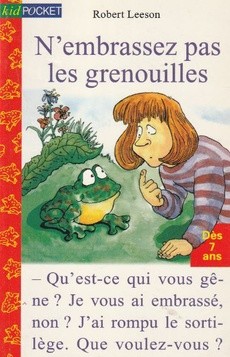 N'embrassez pas les grenouilles ! - couverture livre occasion