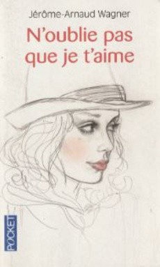 N'oublie pas que je t'aime - couverture livre occasion